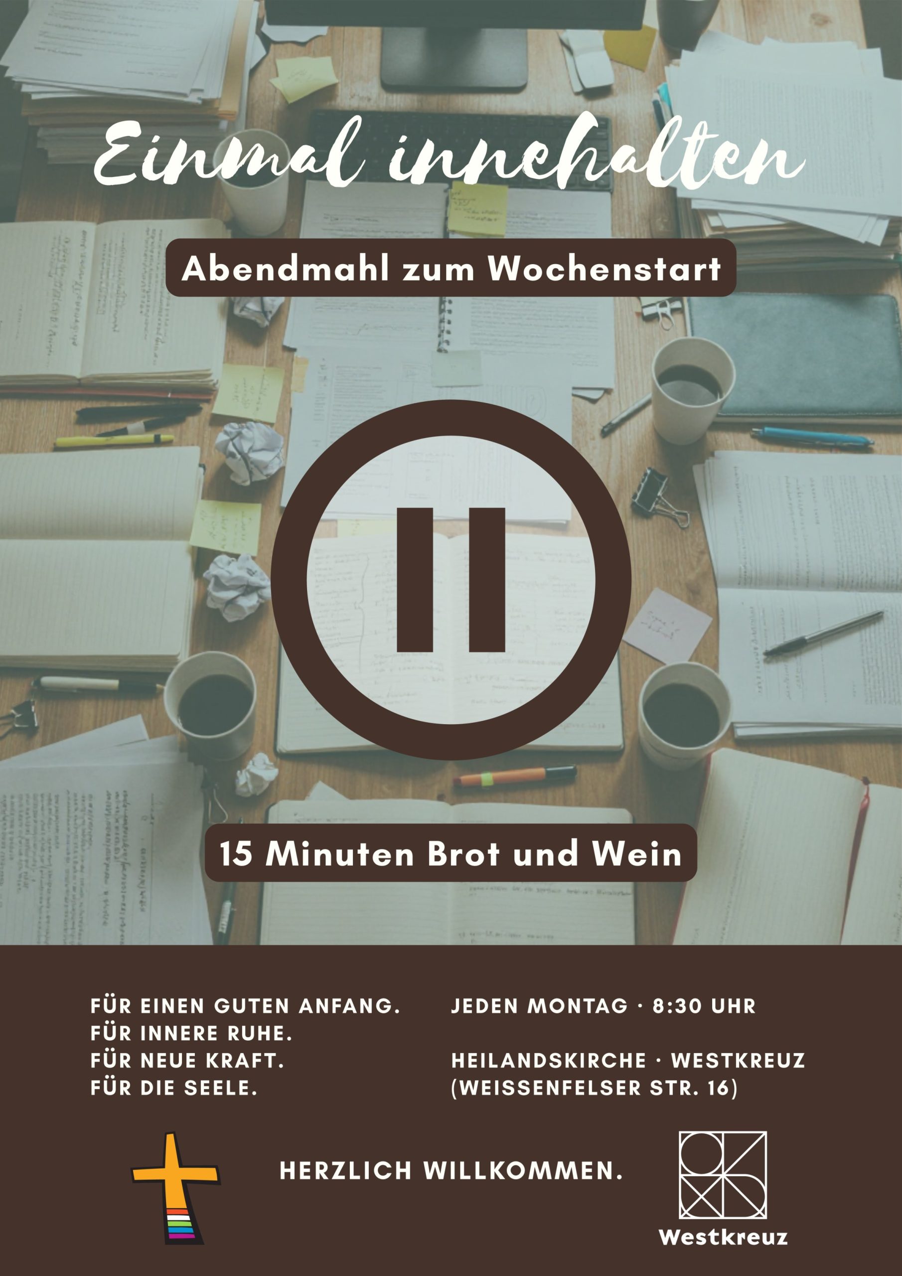 Einmal innehalten – Abendmahl zum Wochenstart